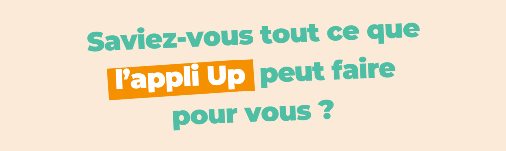 Découvrez toutes les fonctionnalités de l’application Up pour gérer vos chèques-repas