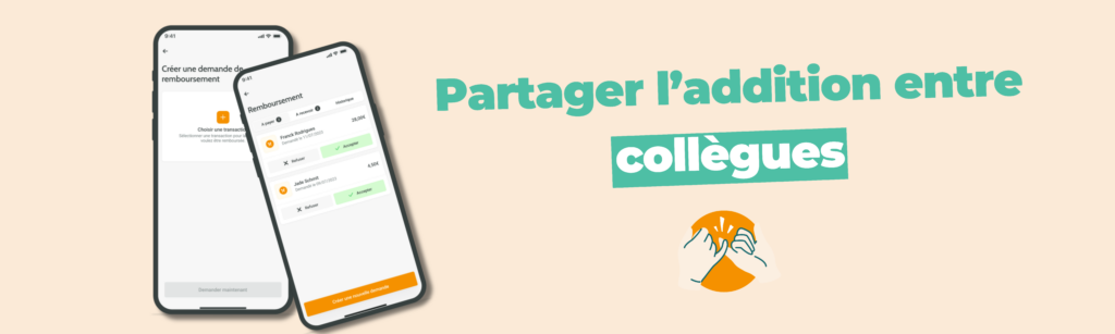 Partage des frais de repas entre collègues avec l’app Up – demande de remboursement simplifiée depuis le mobile