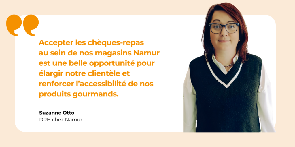 Suzanne Otto de chez Namur : accepter les chèques-repas permet d’élargir la clientèle et l’accessibilité